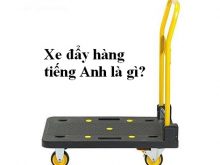 Xe đẩy hàng tiếng anh là gì?