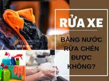 Rửa xe bằng nước rửa bát, nên hay không?