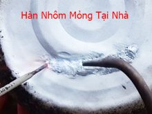 hàn nhôm mỏng