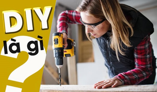 Máy khoan DIY là gì?
