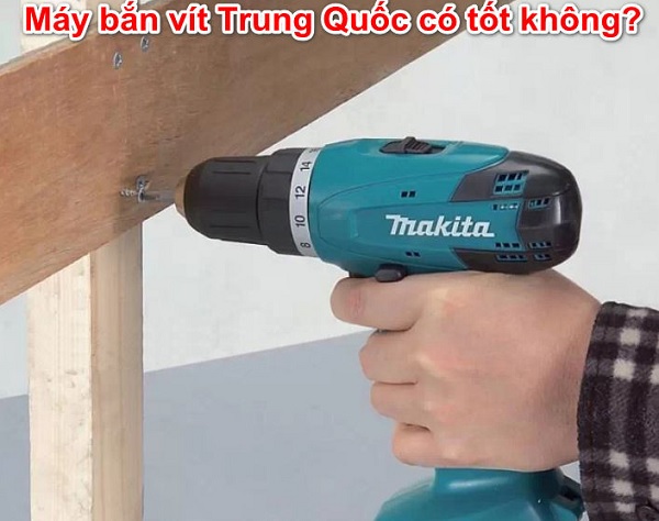 Nên mua sản phẩm của những hãng uy tín, có nhà máy tại Trung Quốc