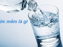 Nước mềm là gì