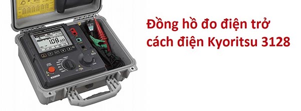 Đồng hồ đo điện trở cách điện Kyoritsu 3128