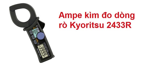 Ampe kìm đo dòng rò Kyoritsu 2433R