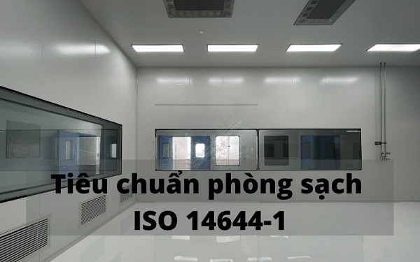 Tiêu chuẩn phòng sạch ISO 14644-1