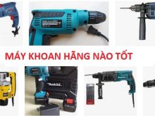 Hãng máy khoan nào tốt nhất?